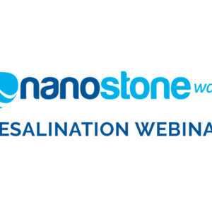 Nanostone Water Desalination Webinar