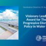 Nomination period OPEN for IDRA Visionary Leadership Award for The Most Progressive Disruptive Policy in Water Reuse