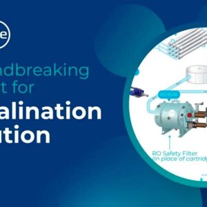 Filtersafe Announces Groundbreaking Patent for Desalination Solution